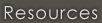 Resources